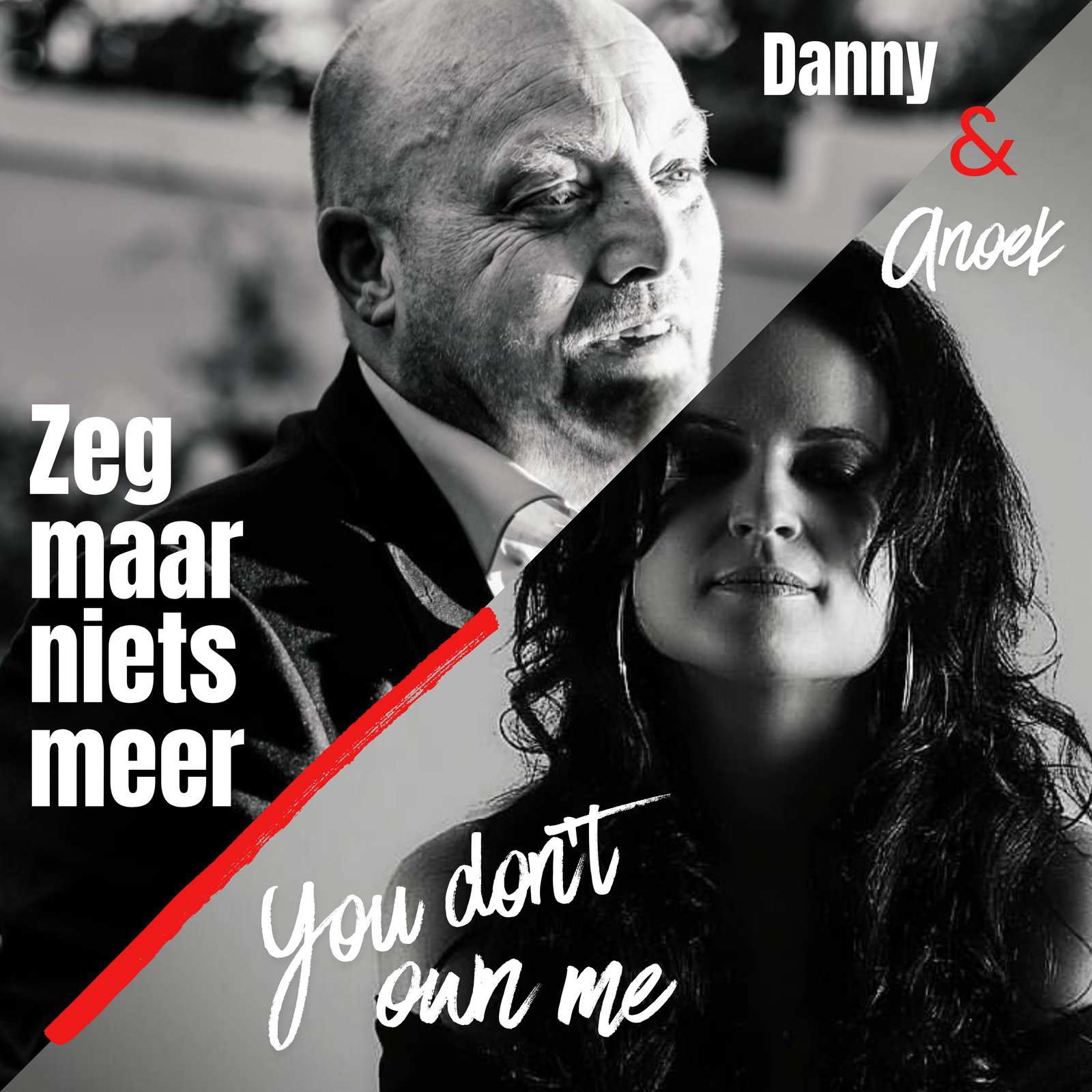 Zeg Maar Niets Meer / You Don't Own Me
