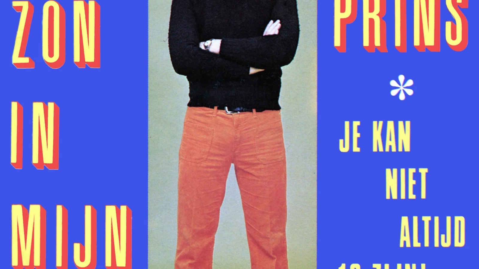 De Zon in M'n Hart / Je Kan Niet Altijd 16 Zijn background