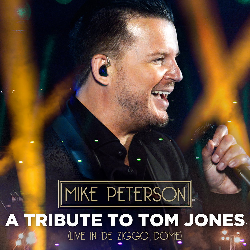 A Tribute To Tom Jones - Live In De Ziggo Dome