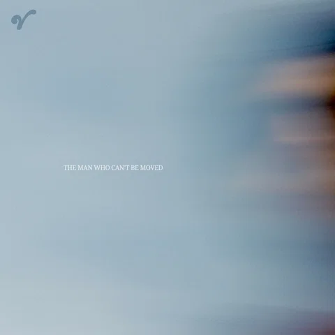The Man Who Can't Be Moved