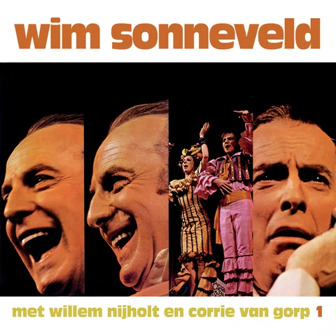 Wim Sonneveld Met Willem Nijholt En Corrie Van Gorp I - Live