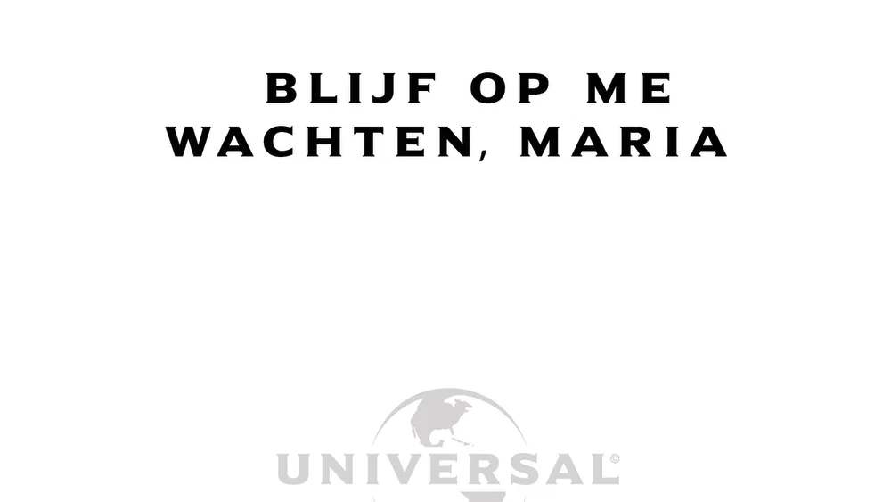 Blijf Op Me Wachten, Maria background