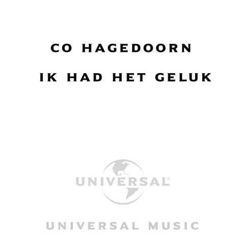 Ik Had Het Geluk