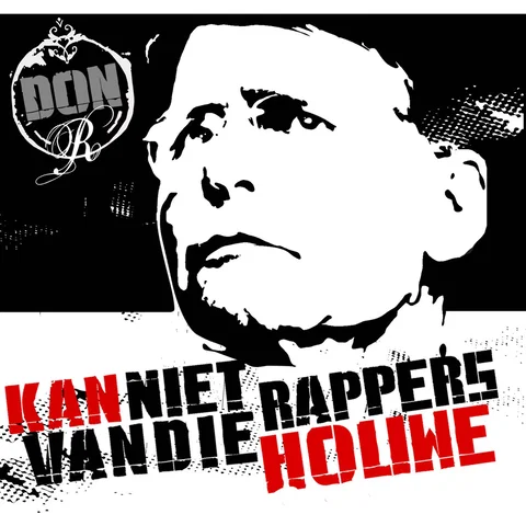 Kan Niet Van Die Rappers Houwe