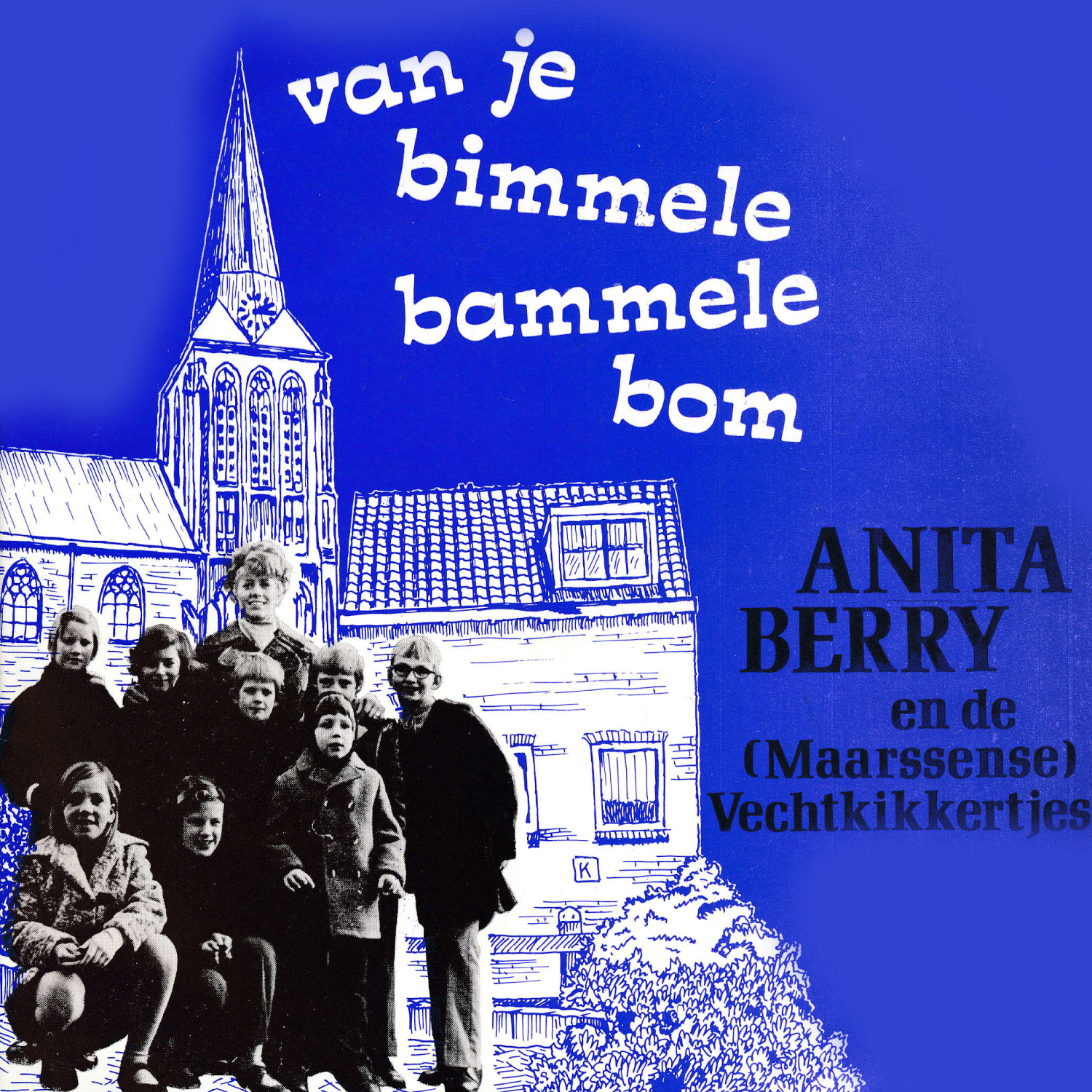 Van Je Bimmele Bammele Bom