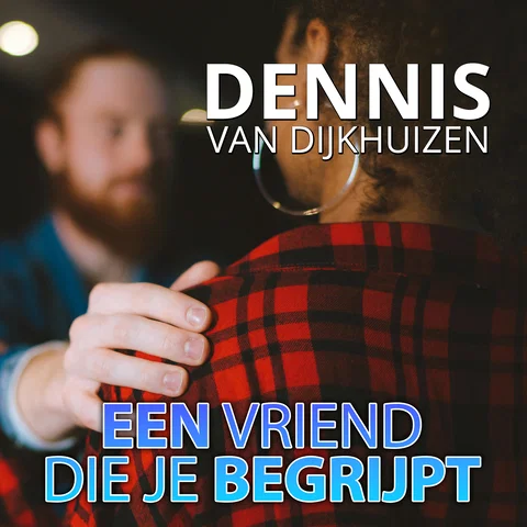 Een Vriend Die Je Begrijpt