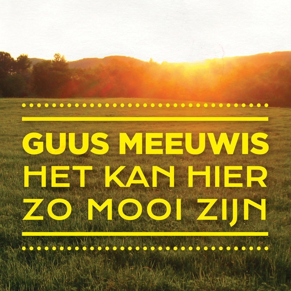 Het Kan Hier Zo Mooi Zijn