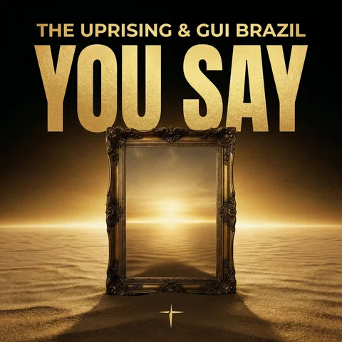 You Say