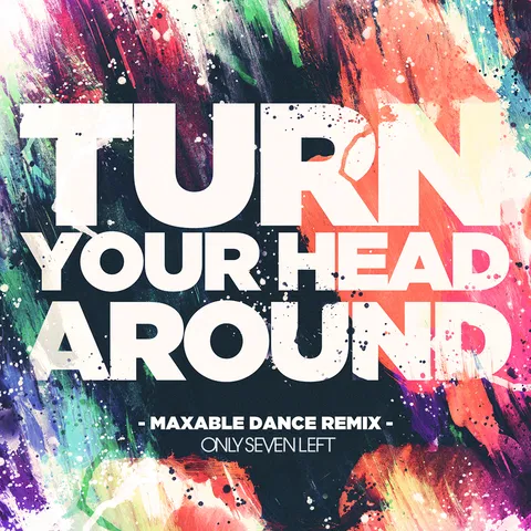 Turn Your Head Around