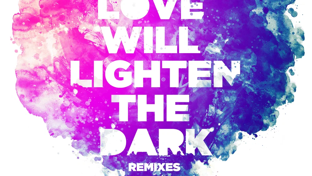 Love Will Lighten The Dark - Remixes background