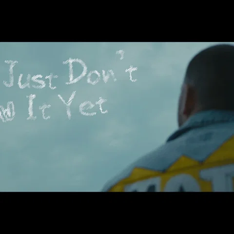 Just Don't Know It Yet (Lyric Video)