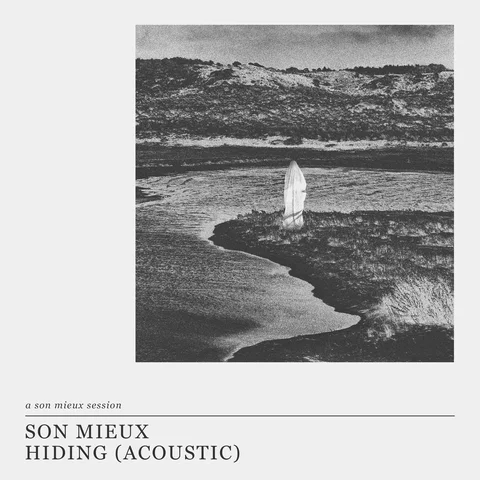 Hiding (Acoustic / A Son Mieux Session)