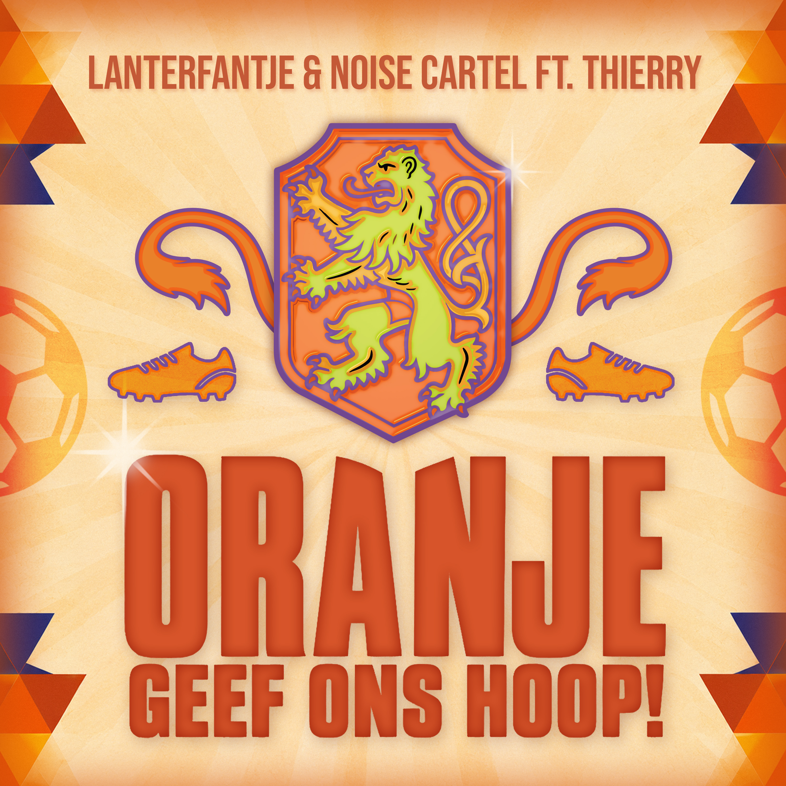 Oranje, Geef Ons Hoop!