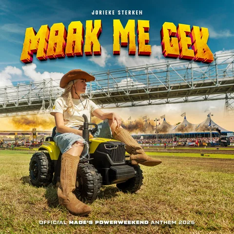 Maak me gek - Official Made’s Powerweekend Anthem 2026