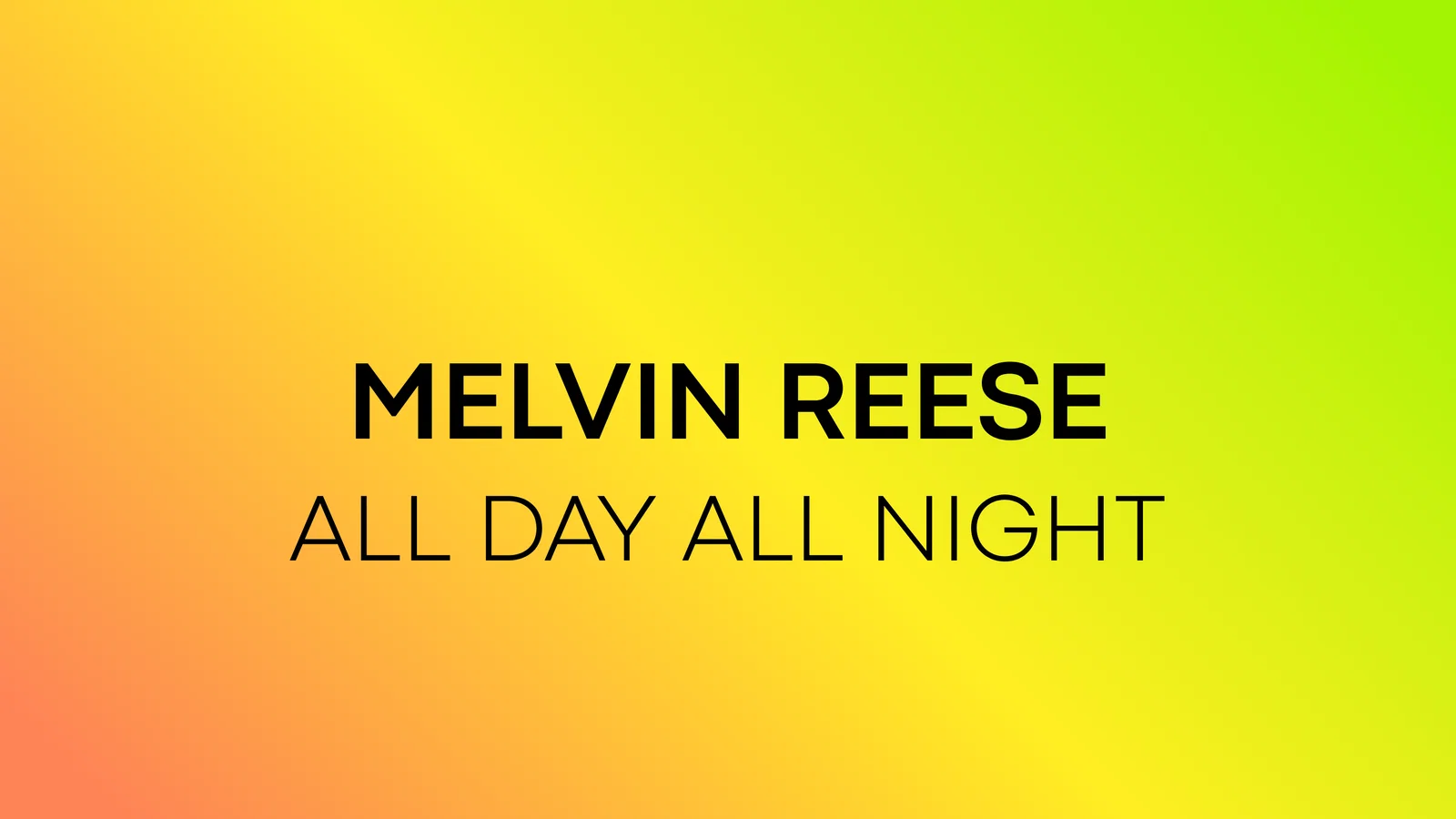 All Day All Night background