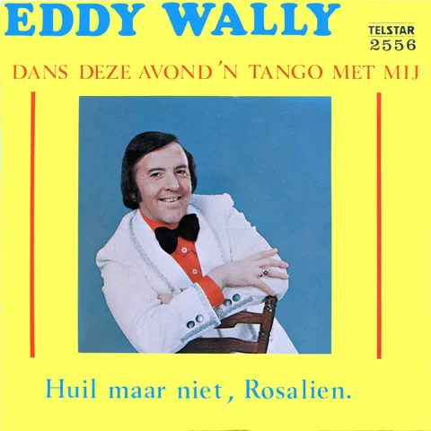 Dans Deze Avond 'n Tango met Mij / Huil Maar Niet, Rosalien