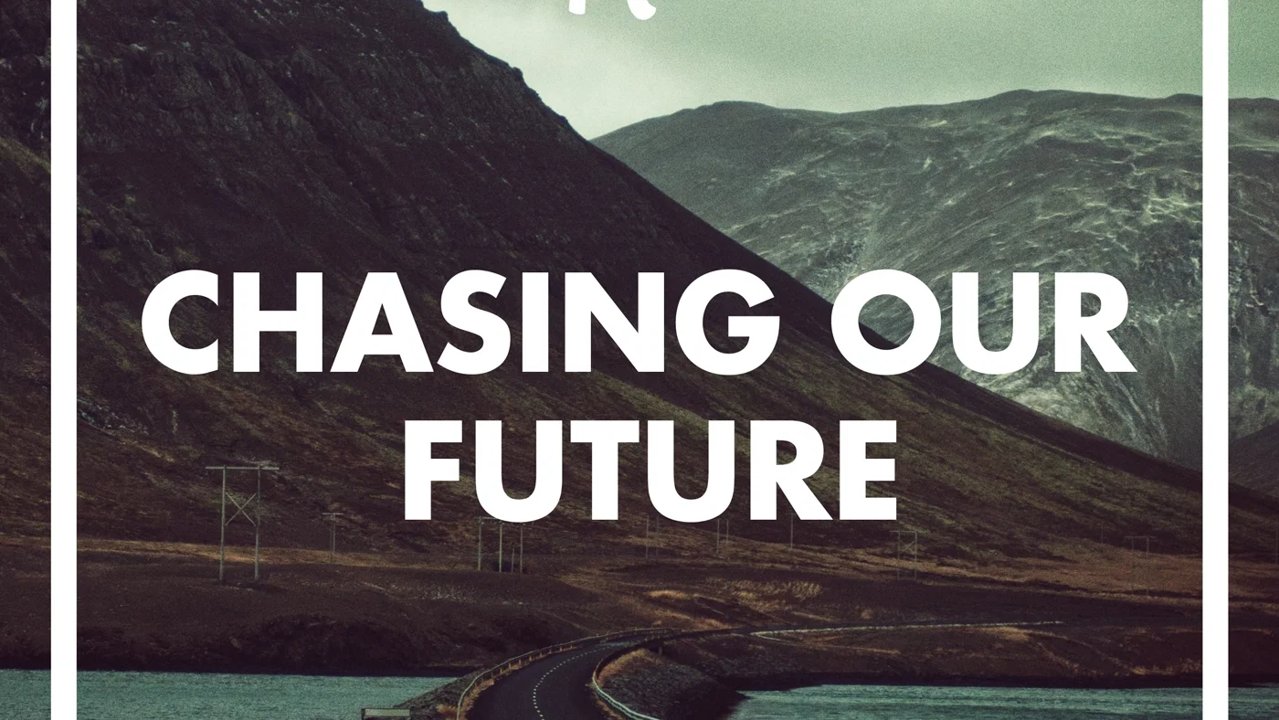 Chasing Our Future - Radio Edit background