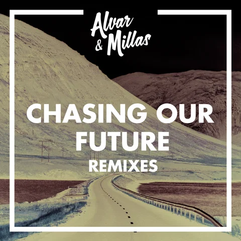 Chasing Our Future - Bear Remix