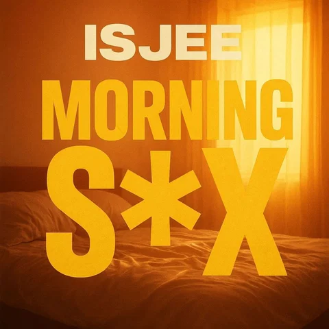 Morning S*X