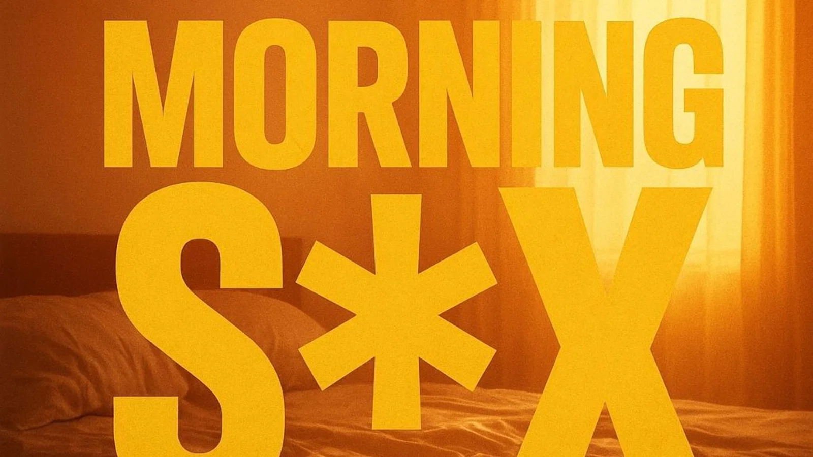 Morning S*X background