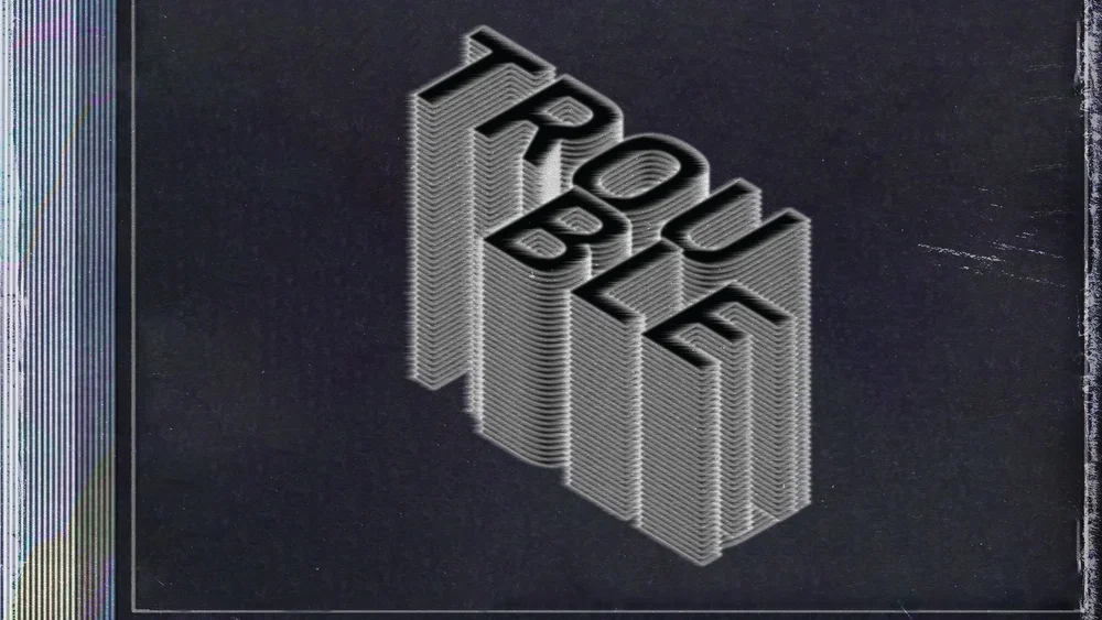 Trouble background