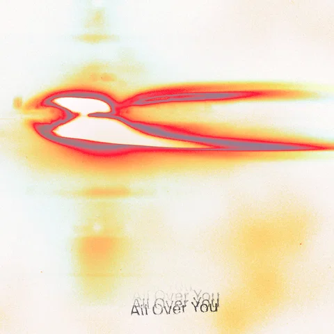All Over You