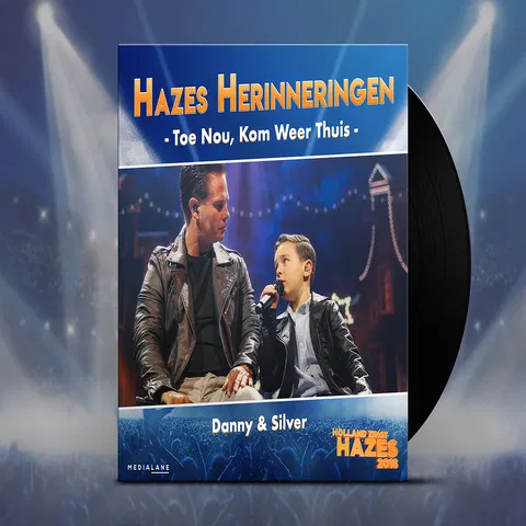 Toe Nou, Kom Weer Thuis - Holland Zingt Hazes 2018