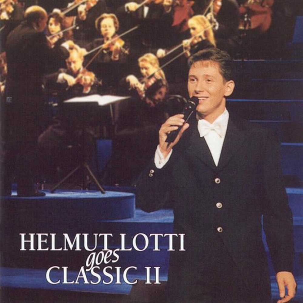 Helmut Lotti Goes Classic II - The Blue Album - Live