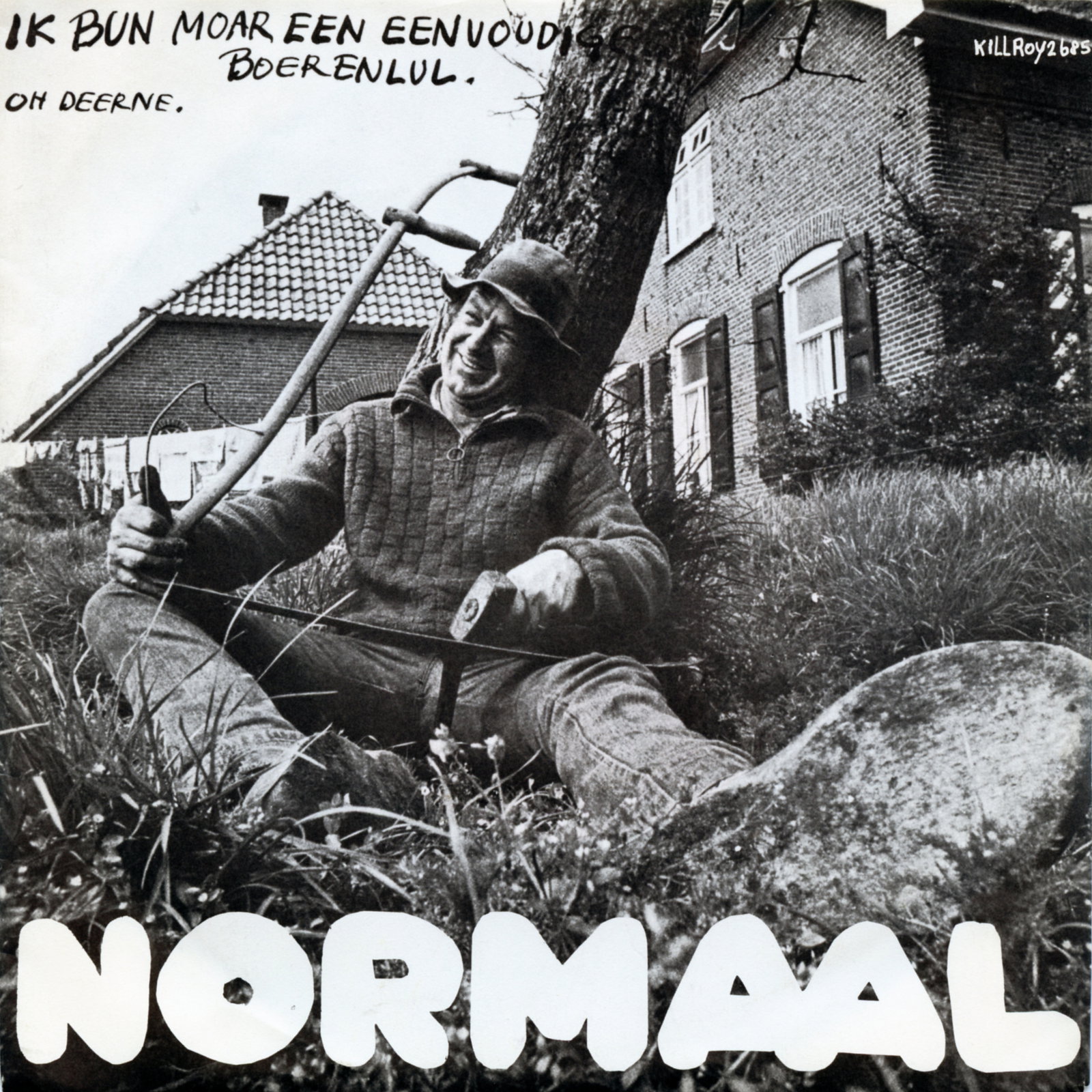 Ik Bun Maor een Eenvoudigen Boerenlul / Oh Deerne