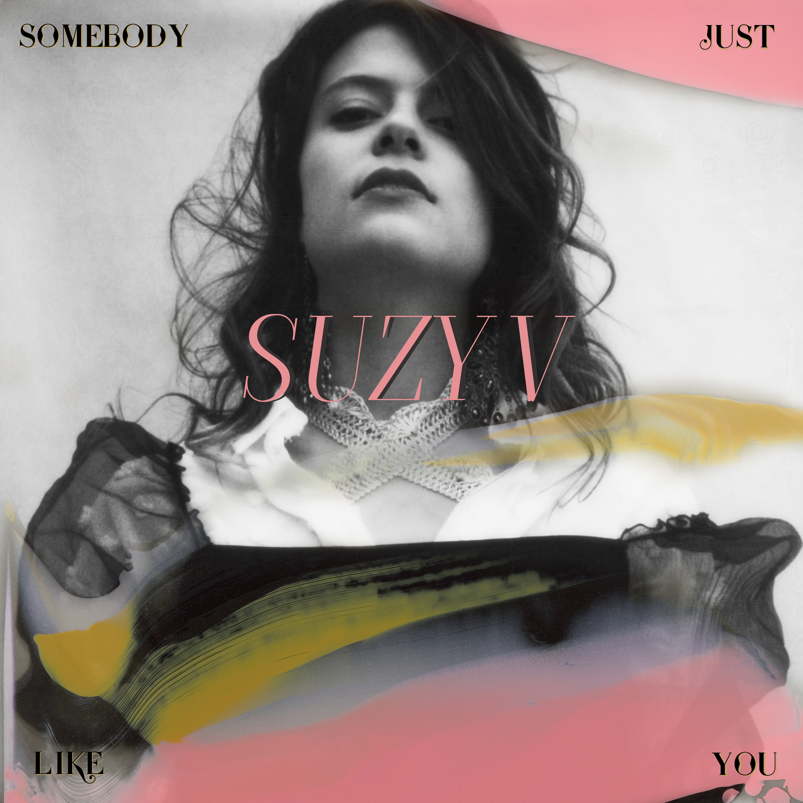 Somebody Just Like You
