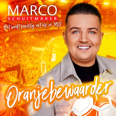 Oranjebewaarder - Het Wordt Prachtig Net Als In 1988