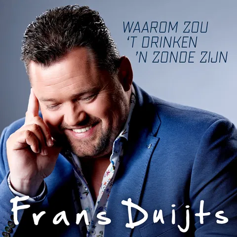 Waarom Zou ´T Drinken ´N Zonde Zijn - Instrumentale Versie