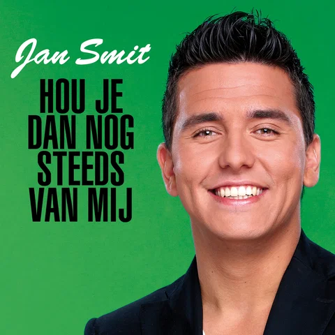 Hou Je Dan Nog Steeds Van Mij