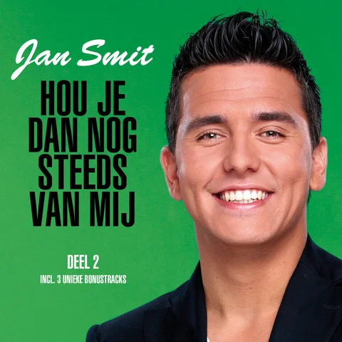 Hou Je Dan Nog Steeds Van Mij - Deel 2
