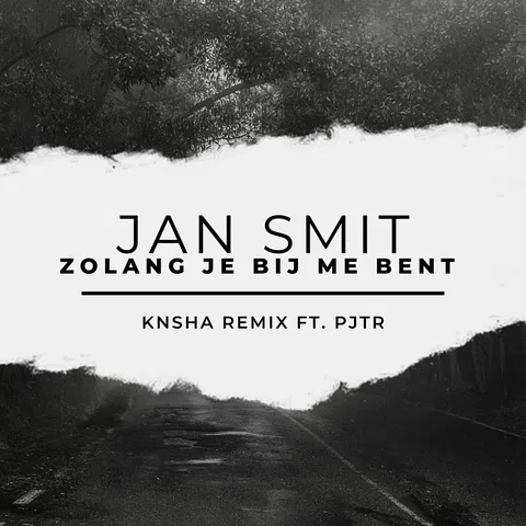 Zolang Je Bij Me Bent - KNSHA Remix