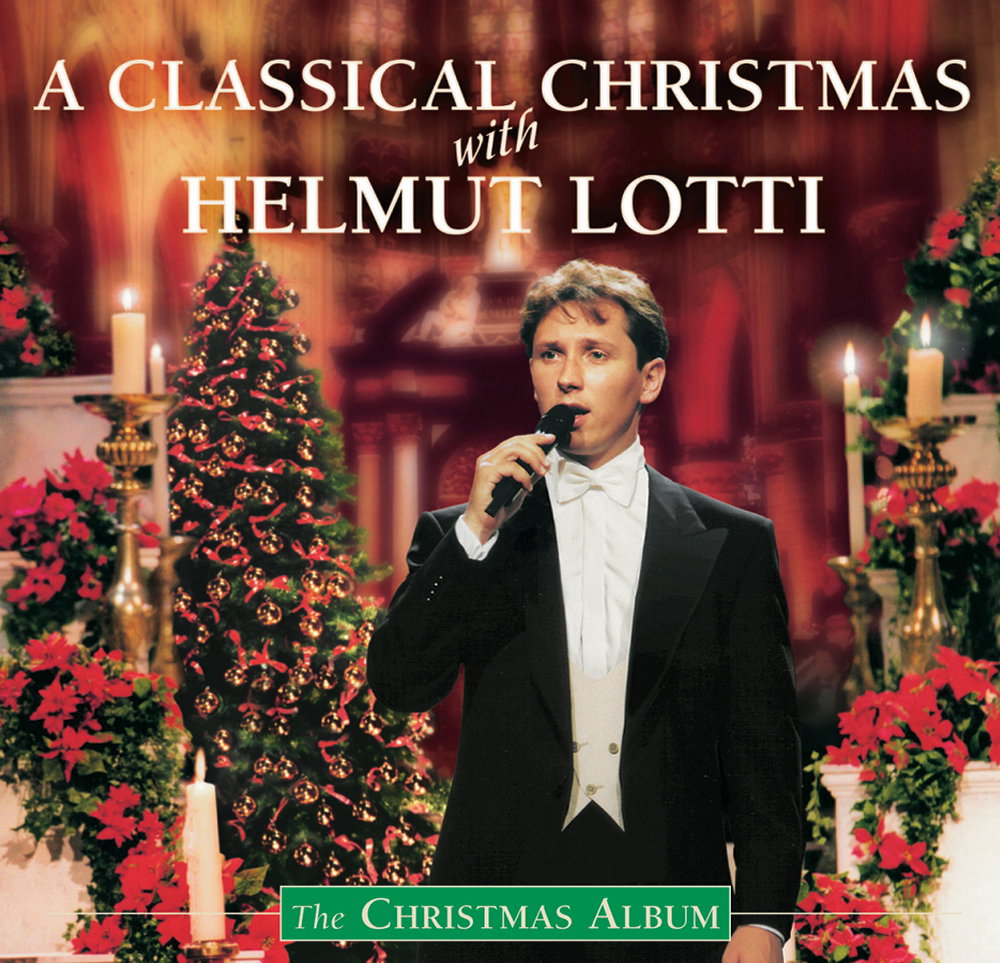 A Classical Christmas With Helmut Lotti - Live