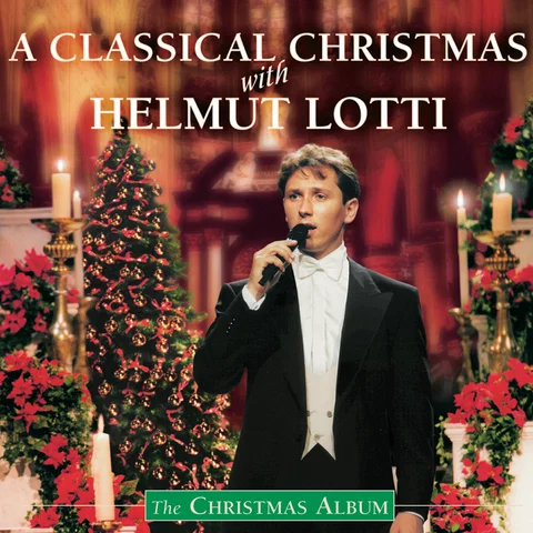 A Classical Christmas With Helmut Lotti - Live