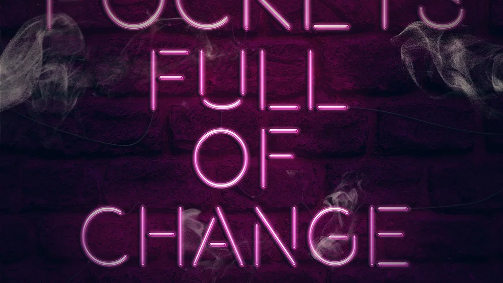 Pockets Full Of Change background