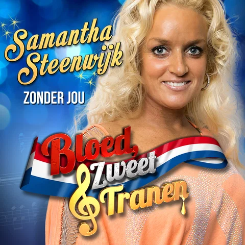 Zonder Jou - Van Bloed Zweet & Tranen