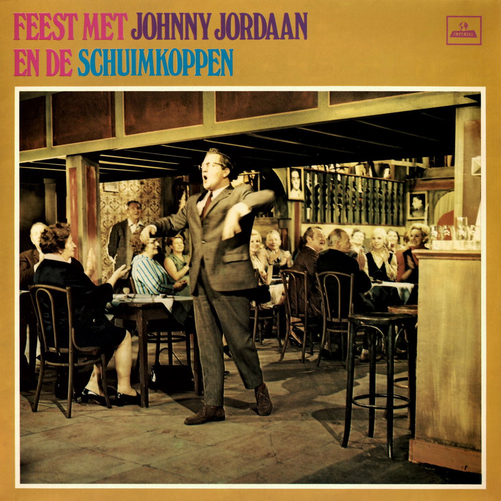 Feest Met Johnny Jordaan En De Schuimkoppen - Remastered 2022