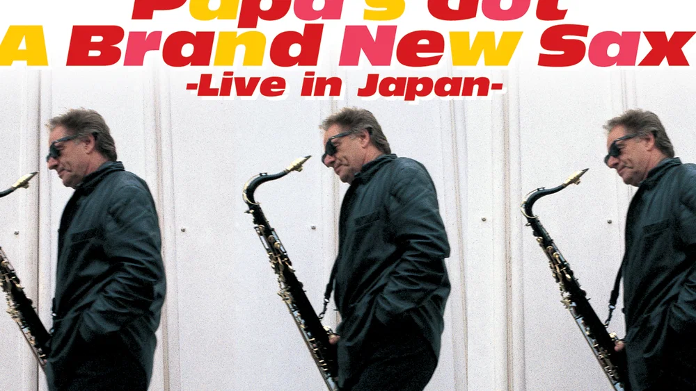 Papa's Got A Brand New Sax - Live background
