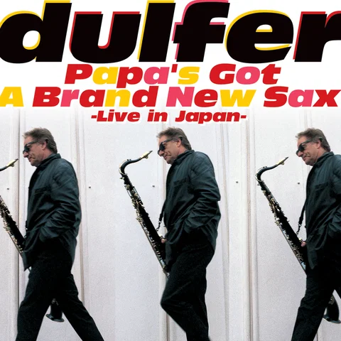 Papa's Got A Brand New Sax - Live