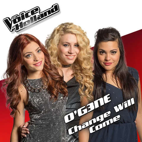 Change Will Come - From The Voice Of Holland 5