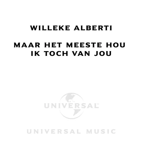 Maar Het Meeste Hou Ik Toch Van Jou