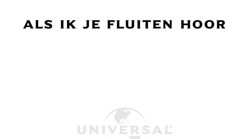 Als Ik Je Fluiten Hoor background