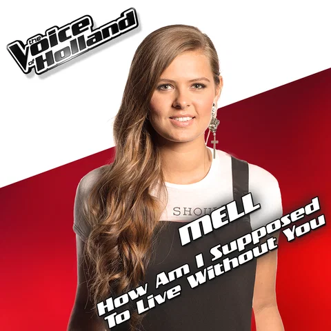 How Am I Supposed To Live Without You - From The Voice Of Holland 5