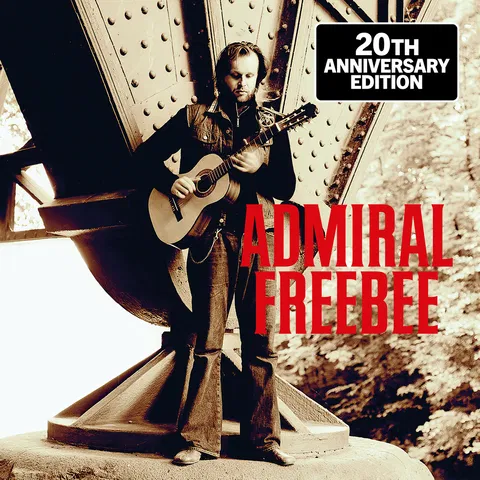 Admiral Freebee - 20th Anniversary Edition / Live