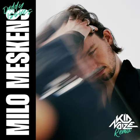 Daddy Issues - Kid Noize Remix