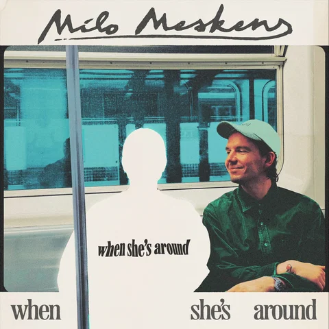 When She’s Around - Lyric Video