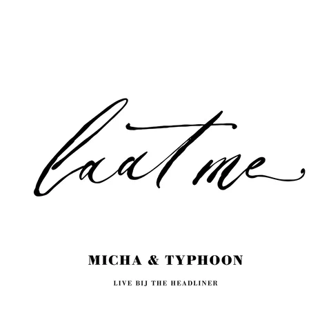 Laat Me - Live
